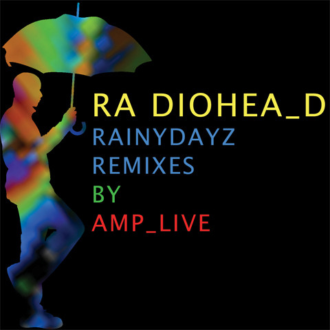 Rainydayz Remixes By AMP_Live