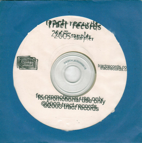 Tract Records 2003 Sampler