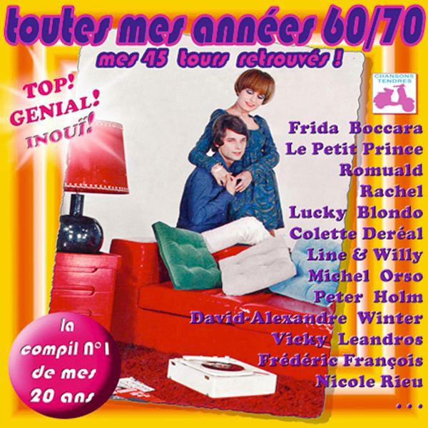 Toutes Mes Années 60/70 