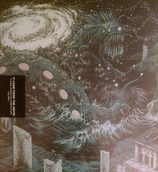 It Came From The Abyss (Volume 1)