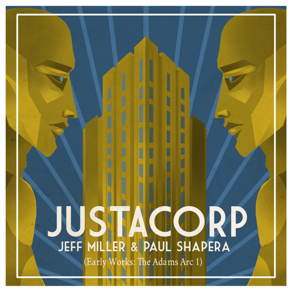 Justacorp (Early Works: The Adams Arc 1)
