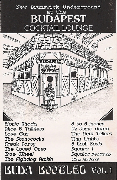 Buda Bootleg Vol. 1: New Brunswick Underground at the Budapest Cocktail Lounge