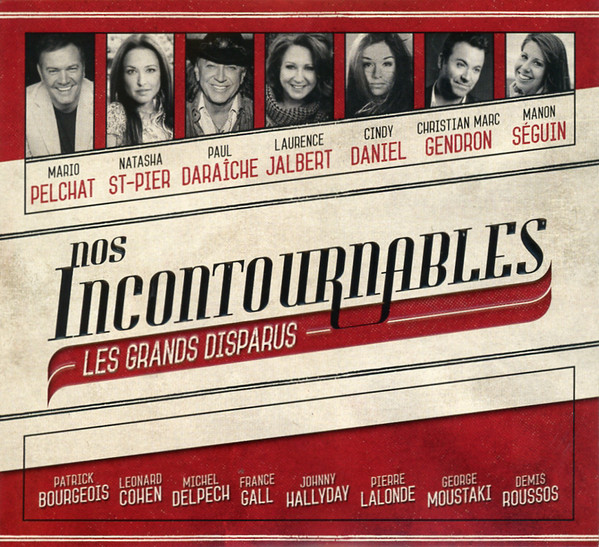 Nos Incontournables - Les Grands Disparus