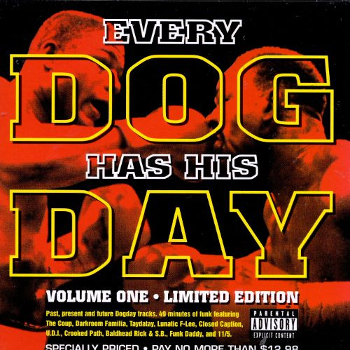 Every Dog Has His Day (Volume One)