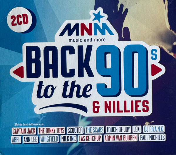 MNM Back To The 90s & Nillies