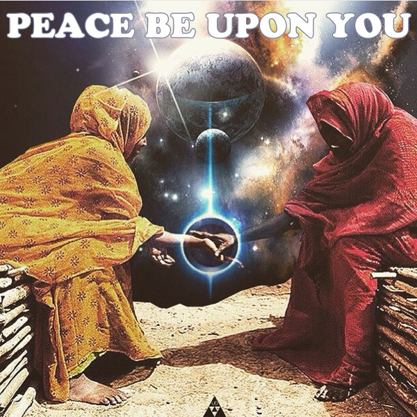 Peace Be Upon You