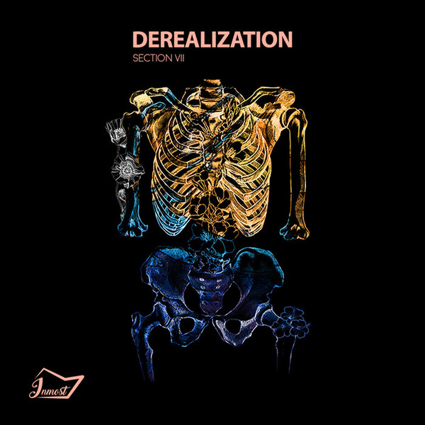 Derealization (Section VII)