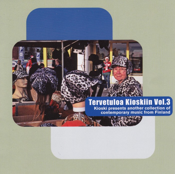 Tervetuloa Kioskiin Vol. 3