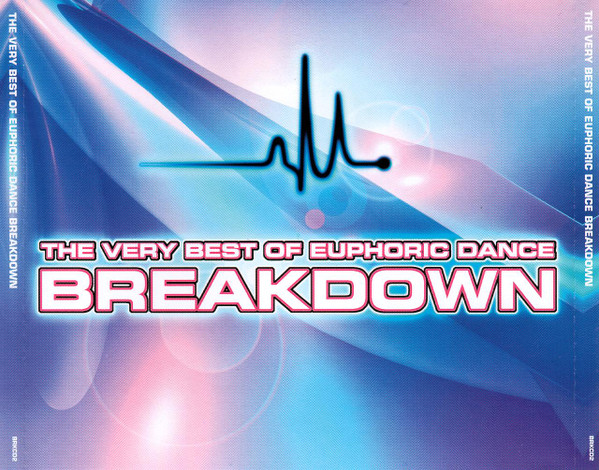 The Very Best Of Euphoric Dance Breakdown