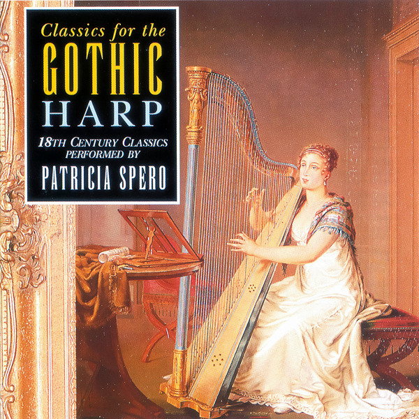 Classics For The Gothic Harp