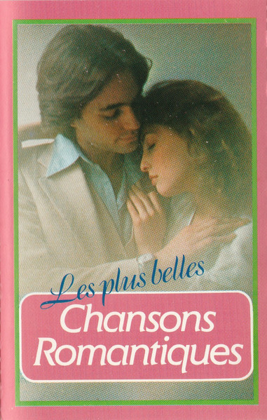 Les Plus Belles Chansons Romantiques