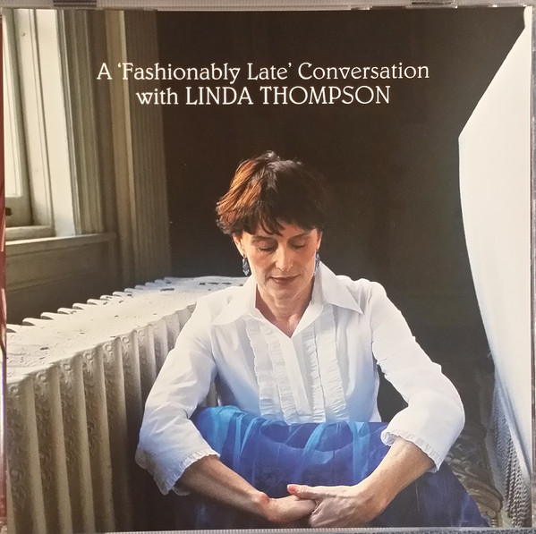 A Fashionably Late Conversation with Linda Thompson