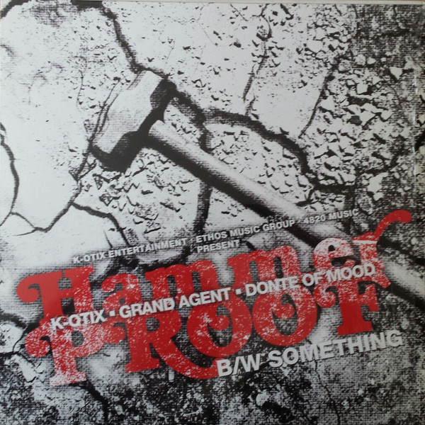Hammer Proof / Something