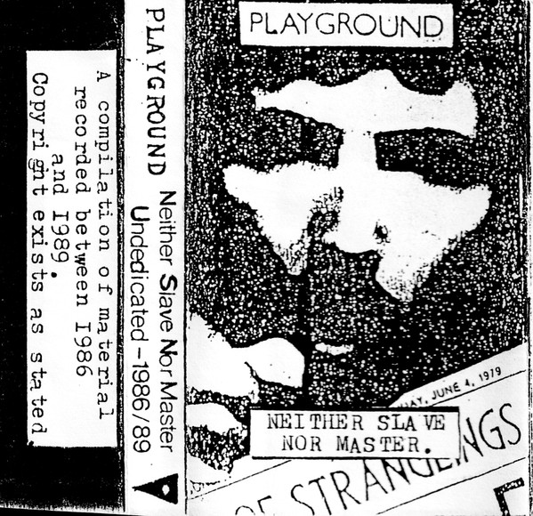 Neither Slave Nor Master - Undedicated-1986/89