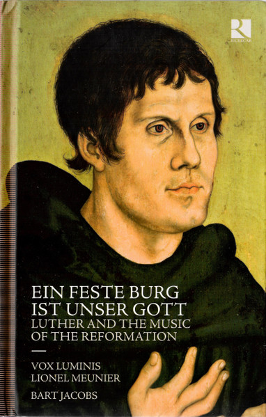 Ein Feste Burg Ist Unser Gott (Luther And The Music Of The Reformation)