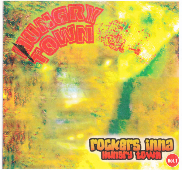 Rockers Inna Hungry Town Vol. 1