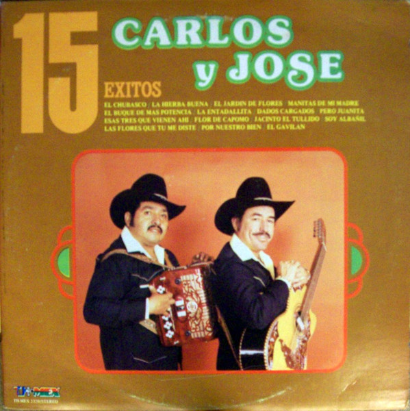 15 Exitos De Carlos Y Jose