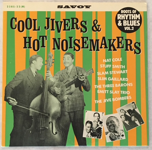 Cool Jivers & Hot Noisemakers