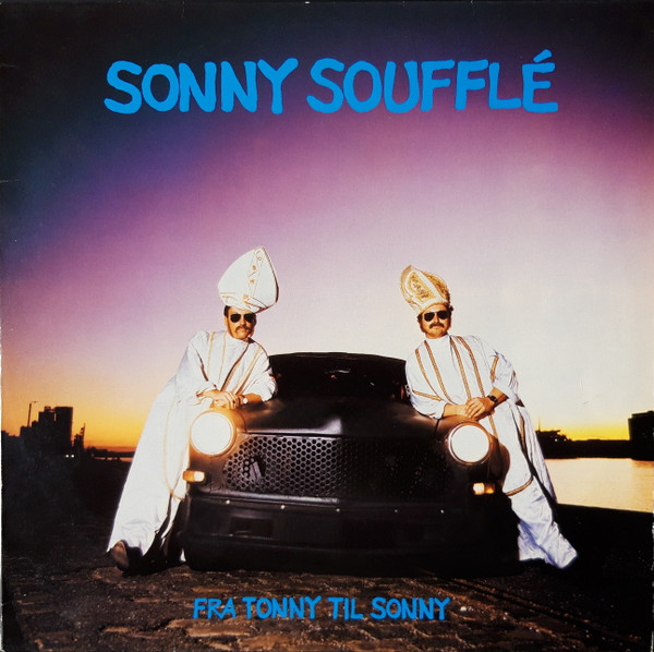 Sonny Soufflé - Fra Tonny Til Sonny