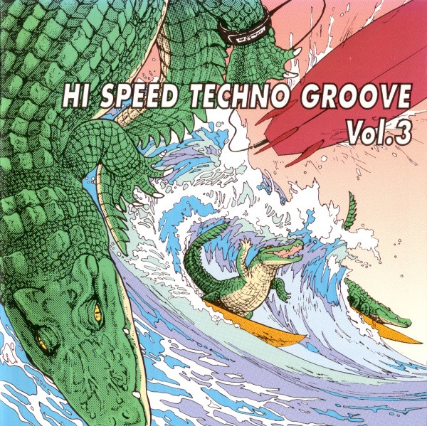 Hi Speed Techno Groove Vol.3