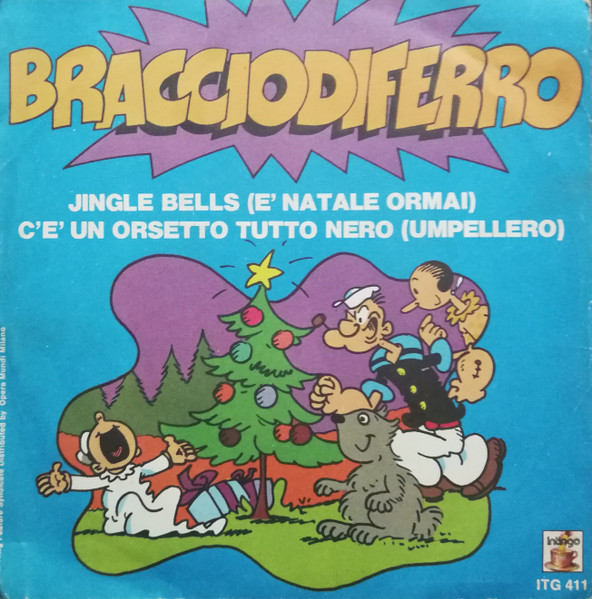 Jingle Bells (È Natale Ormai) / C'È Un Orsetto Tutto Nero (Umpellero)