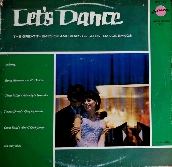 Let's Dance / The Great Themes Of America's Dance Bands