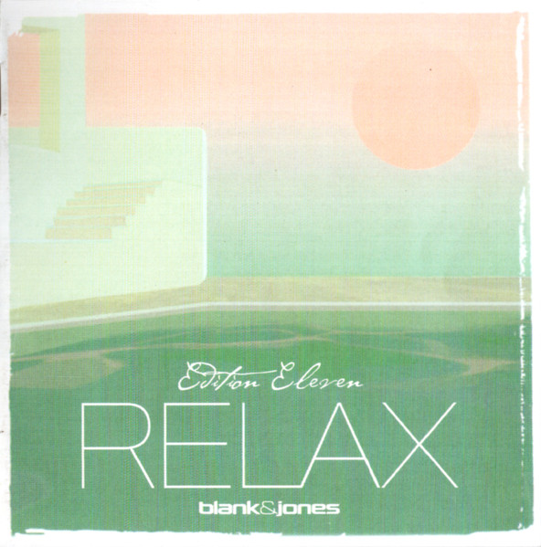 Relax (Edition Eleven)
