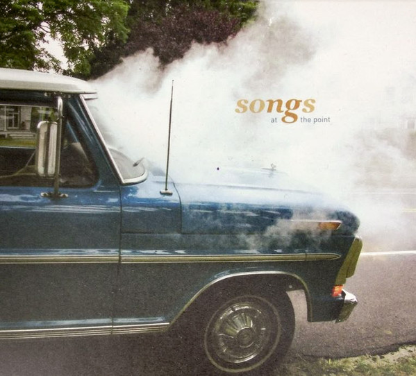 Songs At The Point: Songs From The Lori Carson August 2002 Songwriter's Workshop