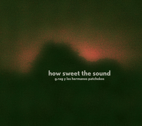 How Sweet The Sound
