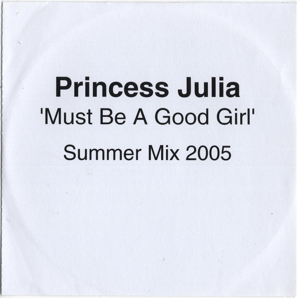 Must Be A Good Girl - Summer Mix 2005