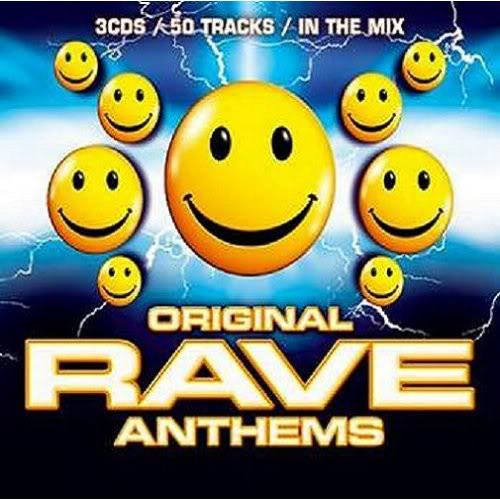 Original Rave Anthems