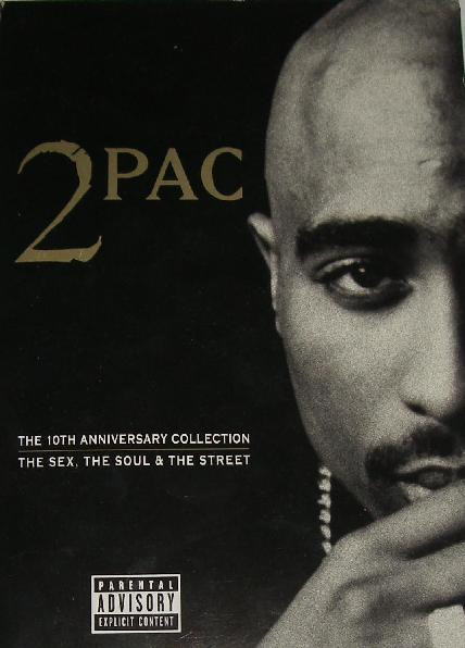 The 10th Anniversary Collection (The Sex, The Soul & The Street)