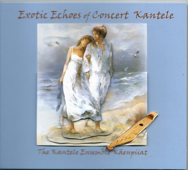 Exotic Echoes Of Concert Kantele