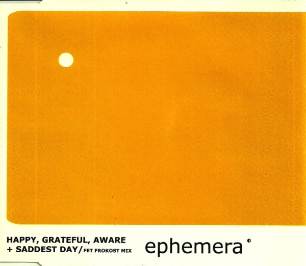 Happy, Grateful, Aware / Saddest Day (Fet Frokost Mix)