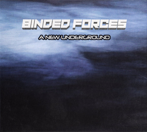 Binded Forces - A New Underground