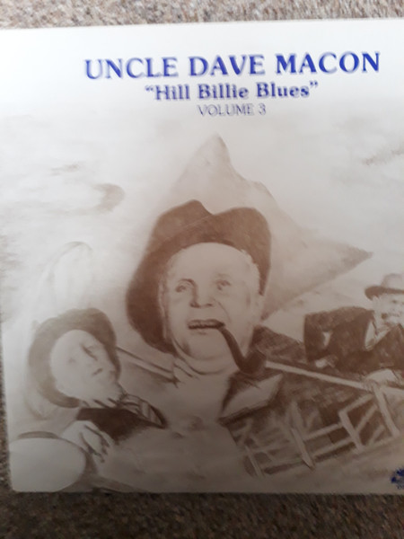"Hill Billie Blues" (Volume 3)