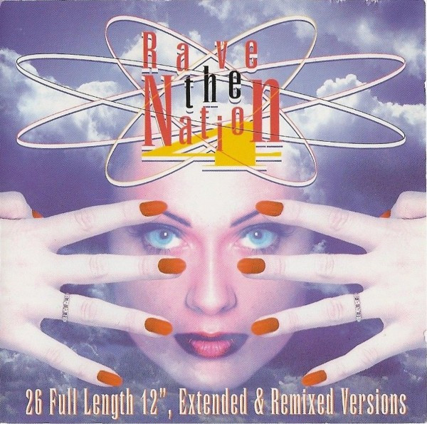 Rave The Nation 4 (26 Full Length 12'', Extended & Remixed Versions)