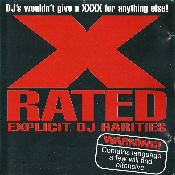 X-Rated - Explicit DJ Rarities 
