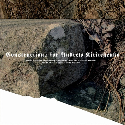 Constructions For Andrey Kiritchenko