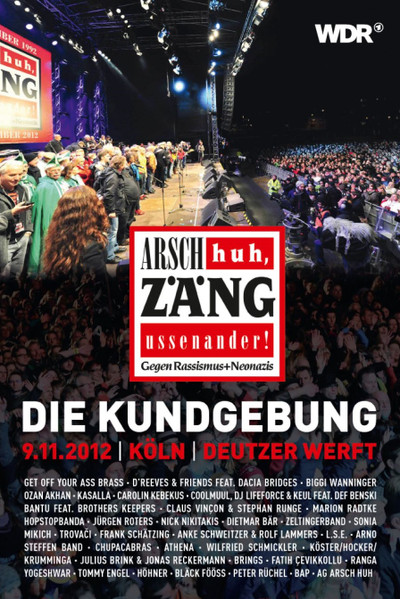 Arsch Huh, Zäng Ussenander! - Die Kundgebung 9.11.2012 | Köln | Deutzer Werft