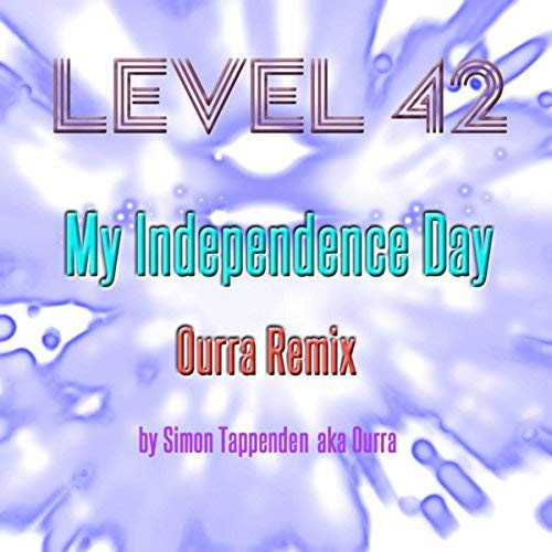 My Independence Day (Ourra Remix)