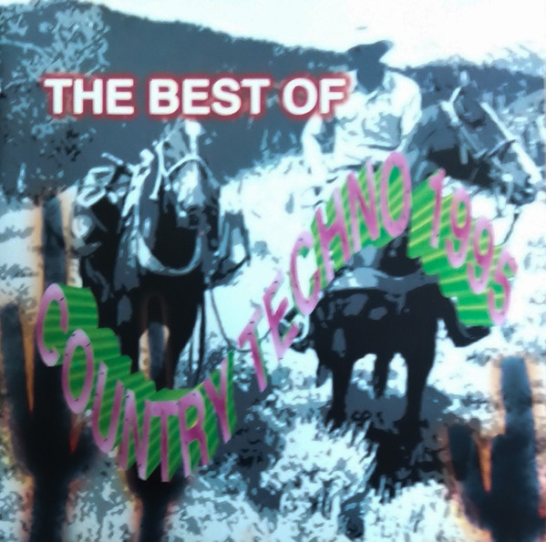 The Best Of Country Techno 1995