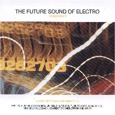 The Future Sound Of Electro Vol. 1