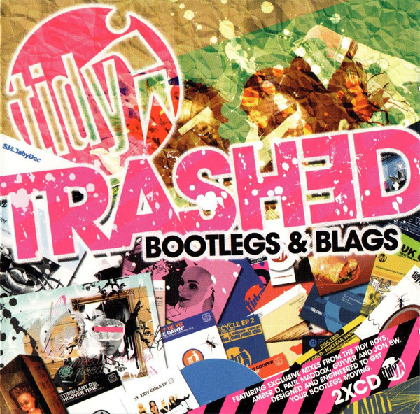 Trashed - Bootlegs & Blags