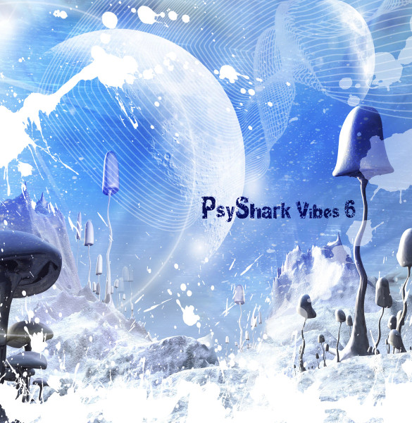 PsyShark Vibes 6 