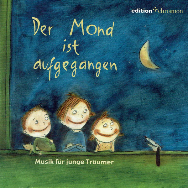 Der Mond Ist Aufgegangen. Musik Für Junge Träumer