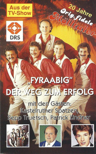 Fyraabig (Der Weg Zum Erfolg - 20 Jahre Orig. Fidele Mölltaler)