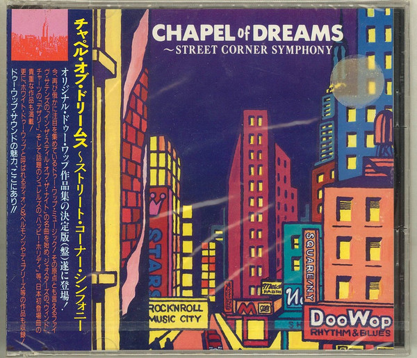 Chapel Of Dreams ~ Street Corner Symphony