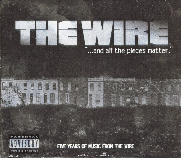 The Wire "...And All The Pieces Matter." Five Years Of Music From The Wire