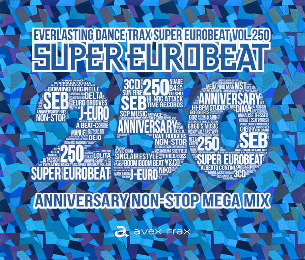 Super Eurobeat Vol. 250 - Anniversary Non-Stop Mega Mix
